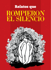 Relatos que rompieron el silencio