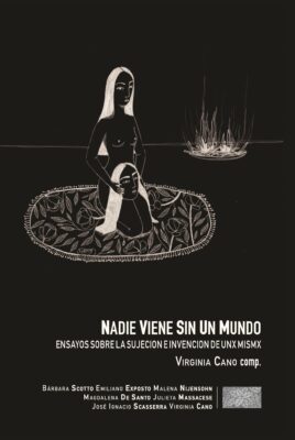 Nadie viene sin un mundo – Virginia Cano