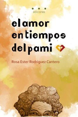 El amor en tiempos del PAMI