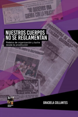 Nuestros cuerpos no se reglamentan – Graciela Collantes